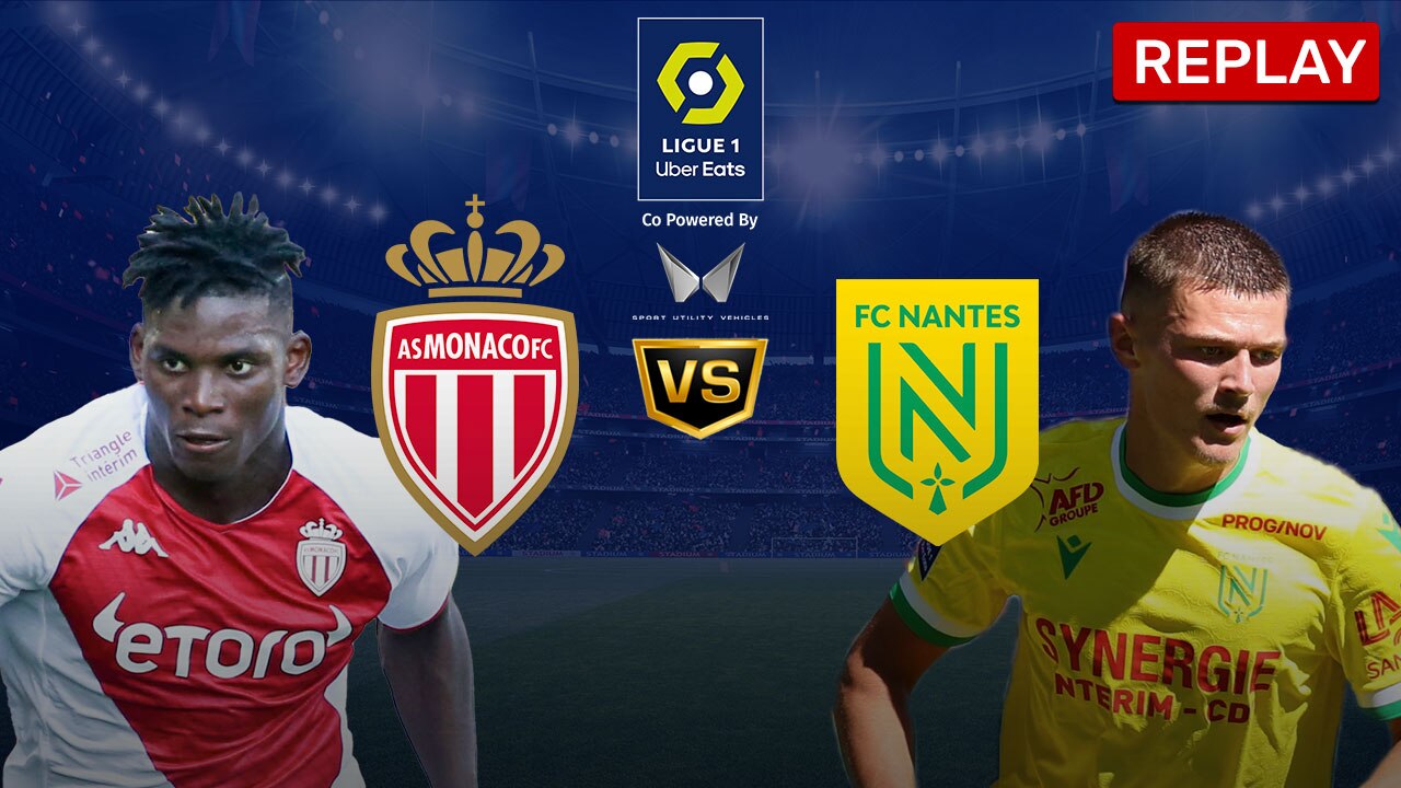 Watch Monaco vs Nantes Online